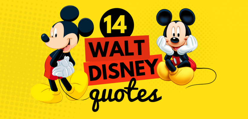 Walt Disney Quotes